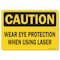 Signmission OSHA Caution Decal, Wear Eye Protection When Using Laser, 10in X 7in Decal, 7" H, 10" W, Landscape OS-CS-D-710-L-19254 - alternate 1